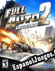 Full Auto 2: Battlelines (2006/ENG/Español/License)