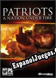 Patriots: A Nation Under Fire (2006/ENG/Español/RePack from TECHNIC)