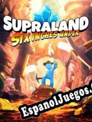 Supraland: Six Inches Under (2022/ENG/Español/License)